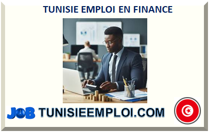 TUNISIE EMPLOI EN FINANCE 2025