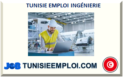 TUNISIE EMPLOI INGÉNIERIE 2025