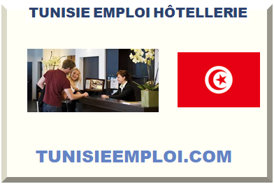 TUNISIE EMPLOI HÔTELLERIE 2025